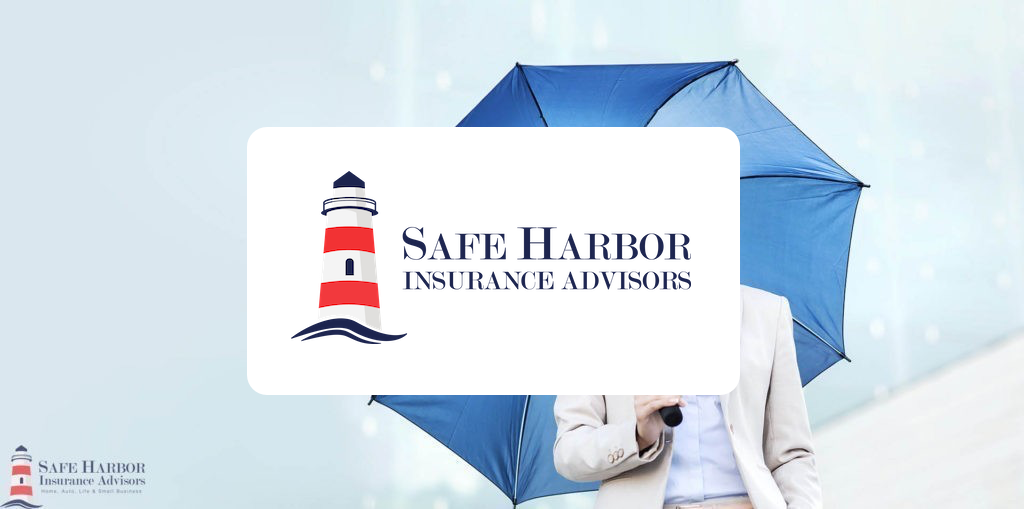Safe Harbor Insurance Advisors Insurance and Risk Mitigation